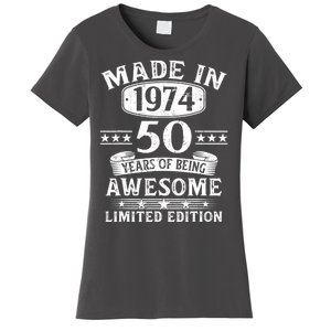 Made In 1974 50 Years Of Being Awesome Limited Edition 50th Birthday Women's T-Shirt