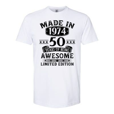 Made In 1974 50 Years Of Being Awesome Limited Edition 50th Birthday Softstyle CVC T-Shirt