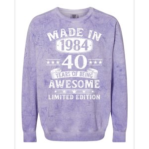 Made In 1984 40 Years Of Being Awesome Limited Edition 40th Birthday Colorblast Crewneck Sweatshirt