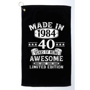 Made In 1984 40 Years Of Being Awesome Limited Edition 40th Birthday Platinum Collection Golf Towel