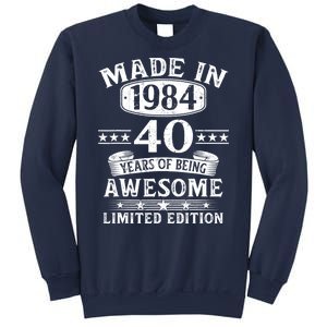 Made In 1984 40 Years Of Being Awesome Limited Edition 40th Birthday Sweatshirt