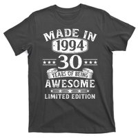 Made In 1994 30 Years Of Being Awesome Limited Edition 30th Birthday T-Shirt