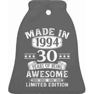 Made In 1994 30 Years Of Being Awesome Limited Edition 30th Birthday Ceramic Bell Ornament