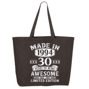 Made In 1994 30 Years Of Being Awesome Limited Edition 30th Birthday 25L Jumbo Tote