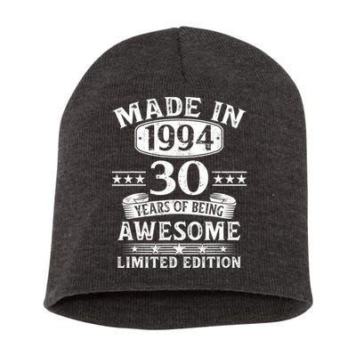 Made In 1994 30 Years Of Being Awesome Limited Edition 30th Birthday Short Acrylic Beanie