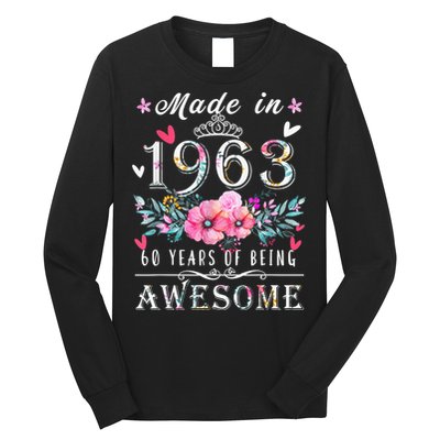 Made In 1963 Floral Vintage 60th birthday ideas for Wo Long Sleeve Shirt