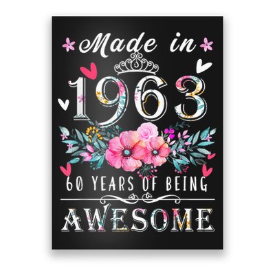 Made In 1963 Floral Vintage 60th birthday ideas for Wo Poster