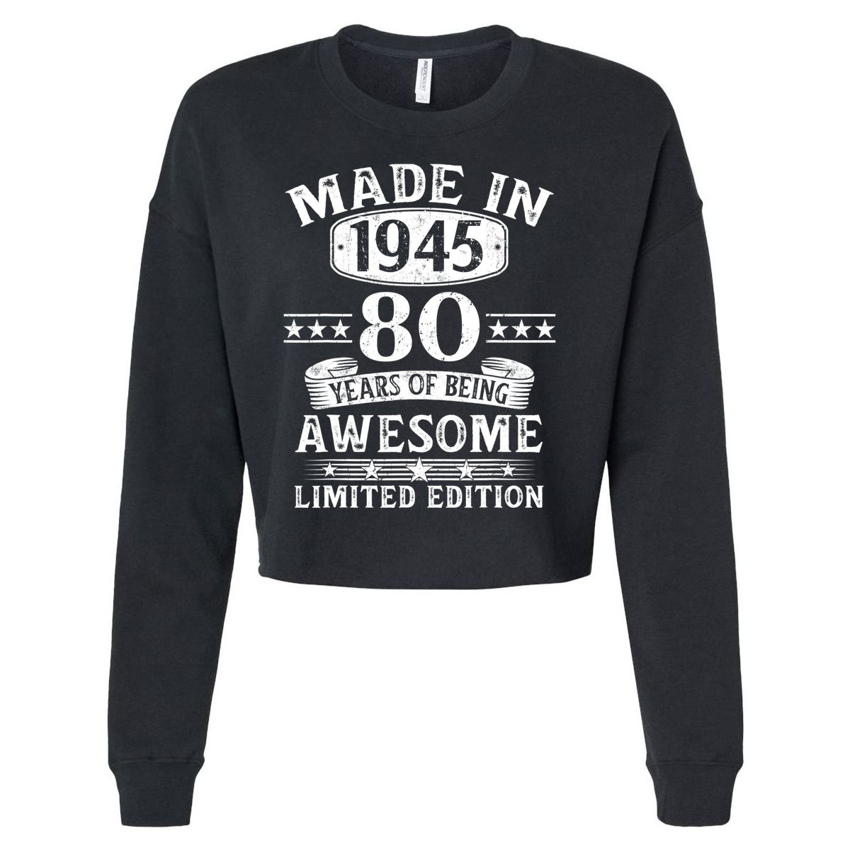 Made In 1945 80 Years Old Gifts 80th Birthday Gift Cropped Pullover Crew