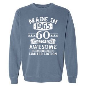 Made In 1965 60 Years Old Gifts 60th Birthday Gift Garment-Dyed Sweatshirt