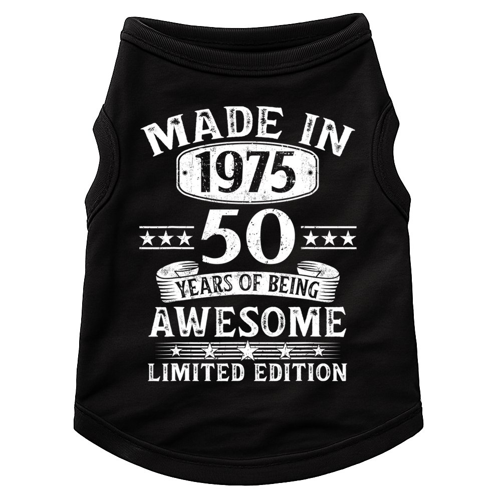 Made In 1975 50 Years Old Gifts 50th Birthday Gift Doggie Tank