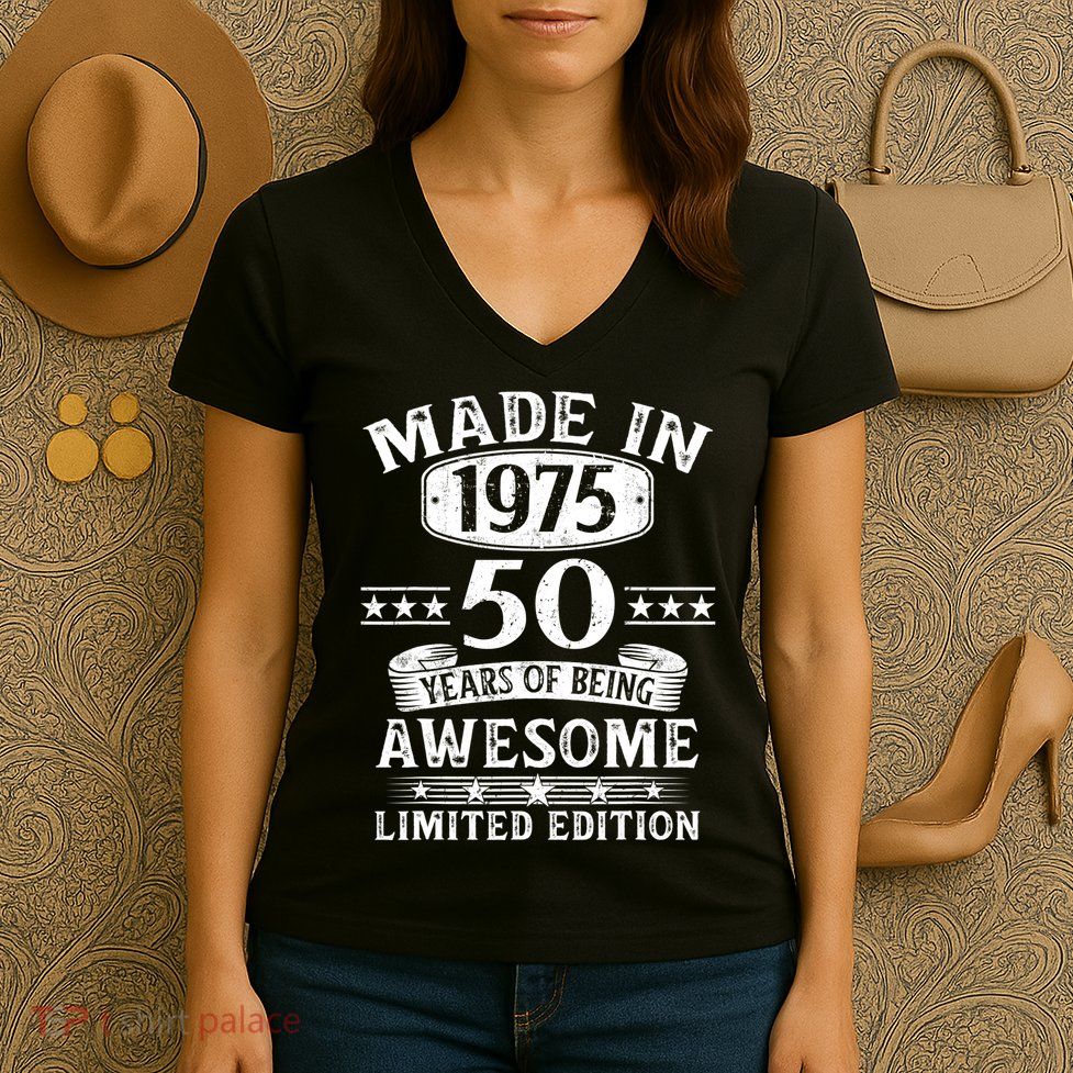 Made In 1975 50 Years Old Gifts 50th Birthday Gift Women's V-Neck T-Shirt
