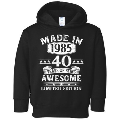 Made In 1985 40 Years Old Gifts 40th Birthday Gift Toddler Hoodie