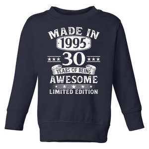 Made In 1995 30 Years Old Gifts 30th Birthday Gift Toddler Sweatshirt