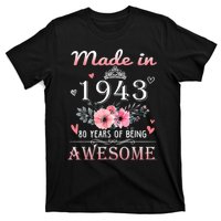 Made In 1943 Floral 80 Year Old 80th Birthday Gifts Wom.e.n T-Shirt