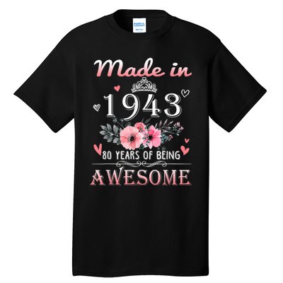 Made In 1943 Floral 80 Year Old 80th Birthday Gifts Wom.e.n Tall T-Shirt