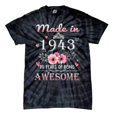 Made In 1943 Floral 80 Year Old 80th Birthday Gifts Wom.e.n Tie-Dye T-Shirt