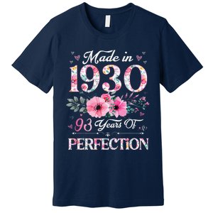 Made In 1930 Floral 93 Year Old 93th Birthday Gifts Women Premium T-Shirt