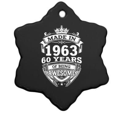 Made In 1963 60 Years Of Being Awesome 60th Birthday Ceramic Star Ornament