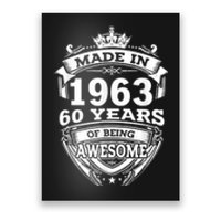 Made In 1963 60 Years Of Being Awesome 60th Birthday Poster