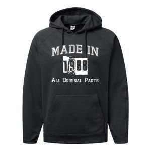 Made In 1988 Funny Anniversary Gift Performance Fleece Hoodie