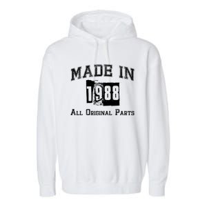 Made In 1988 Funny Anniversary Gift Garment-Dyed Fleece Hoodie