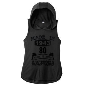 Made In 1943 80 Years Old Gifts 80th Birthday Gift For M.e Ladies PosiCharge Tri-Blend Wicking Draft Hoodie Tank