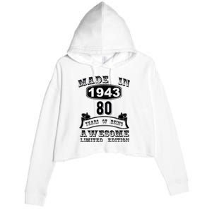 Made In 1943 80 Years Old Gifts 80th Birthday Gift For M.e Crop Fleece Hoodie