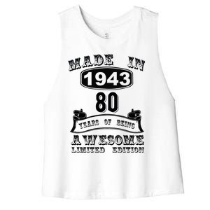 Made In 1943 80 Years Old Gifts 80th Birthday Gift For M.e Women's Racerback Cropped Tank