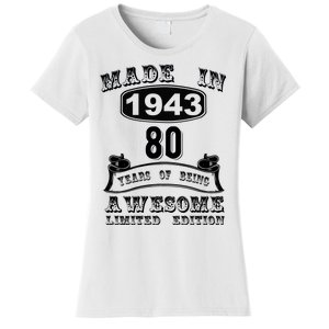 Made In 1943 80 Years Old Gifts 80th Birthday Gift For M.e Women's T-Shirt