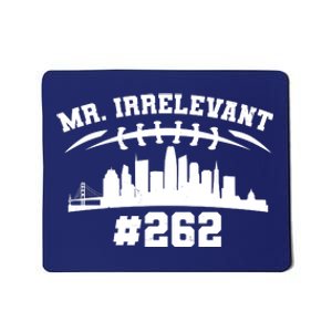 Mr. Irrelevant #262 San Francisco Football Mousepad