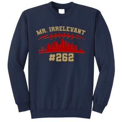 Mr. Irrelevant #262 San Francisco Football Team Colors Sweatshirt