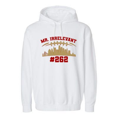 Mr. Irrelevant #262 San Francisco Football Team Colors Garment-Dyed Fleece Hoodie