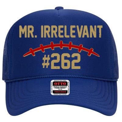 Mr. Irrelevant #262 San Francisco Football Fan High Crown Mesh Back Trucker Hat