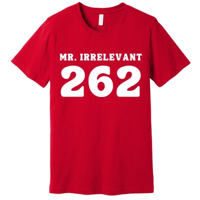 Mr Irrelevant 262 Purdy San Francisco Football Premium T-Shirt