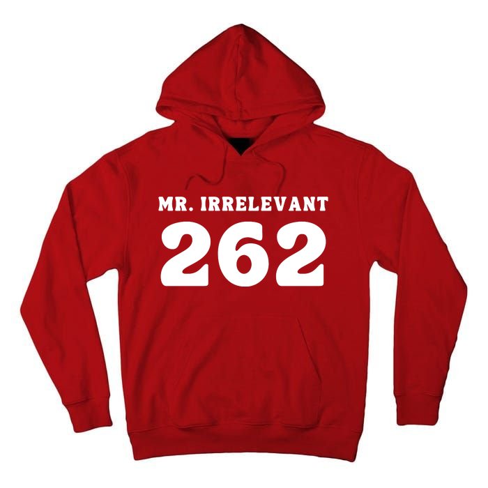 Mr Irrelevant 262 Purdy San Francisco Football Tall Hoodie