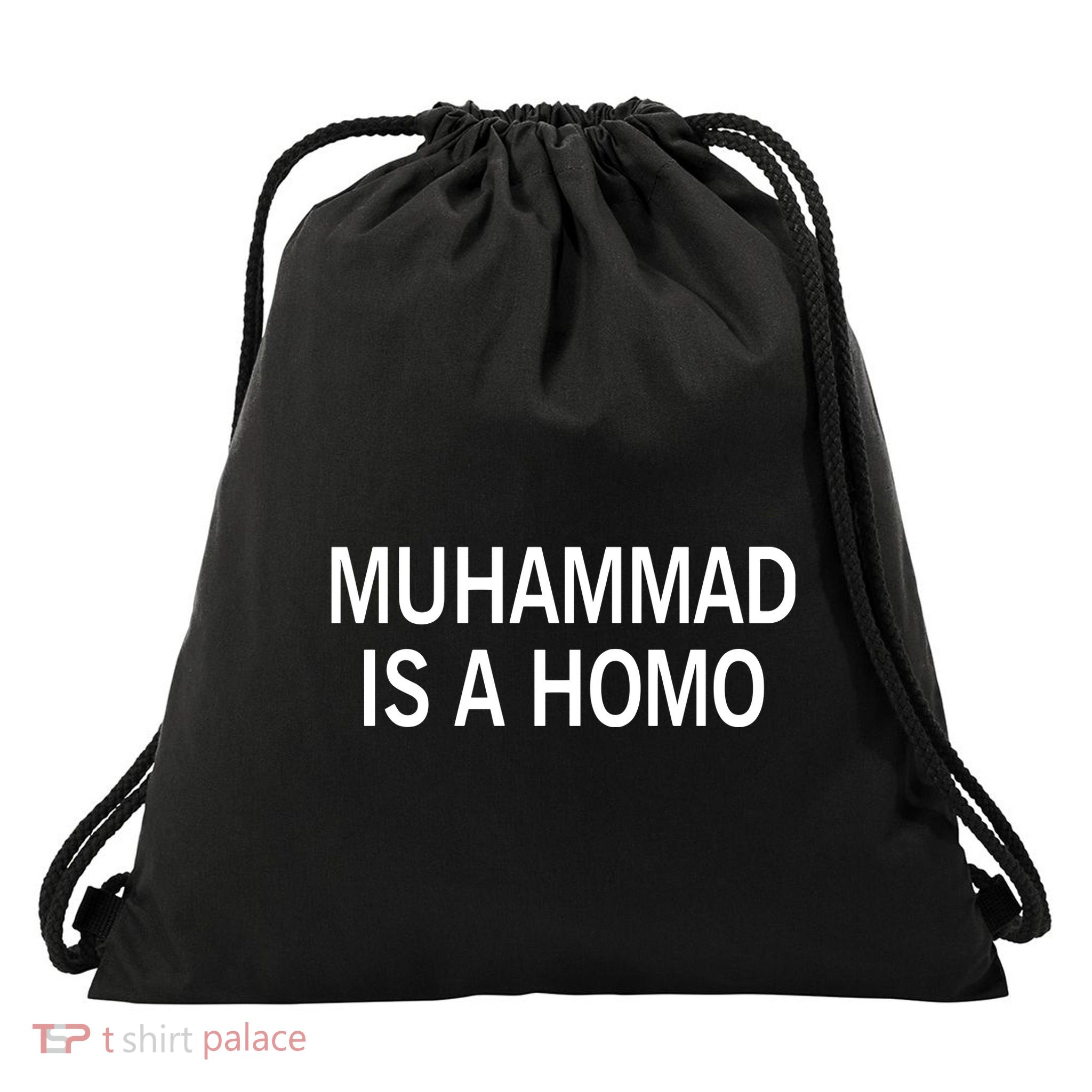 Muhammad Is A Homo Drawstring Bag