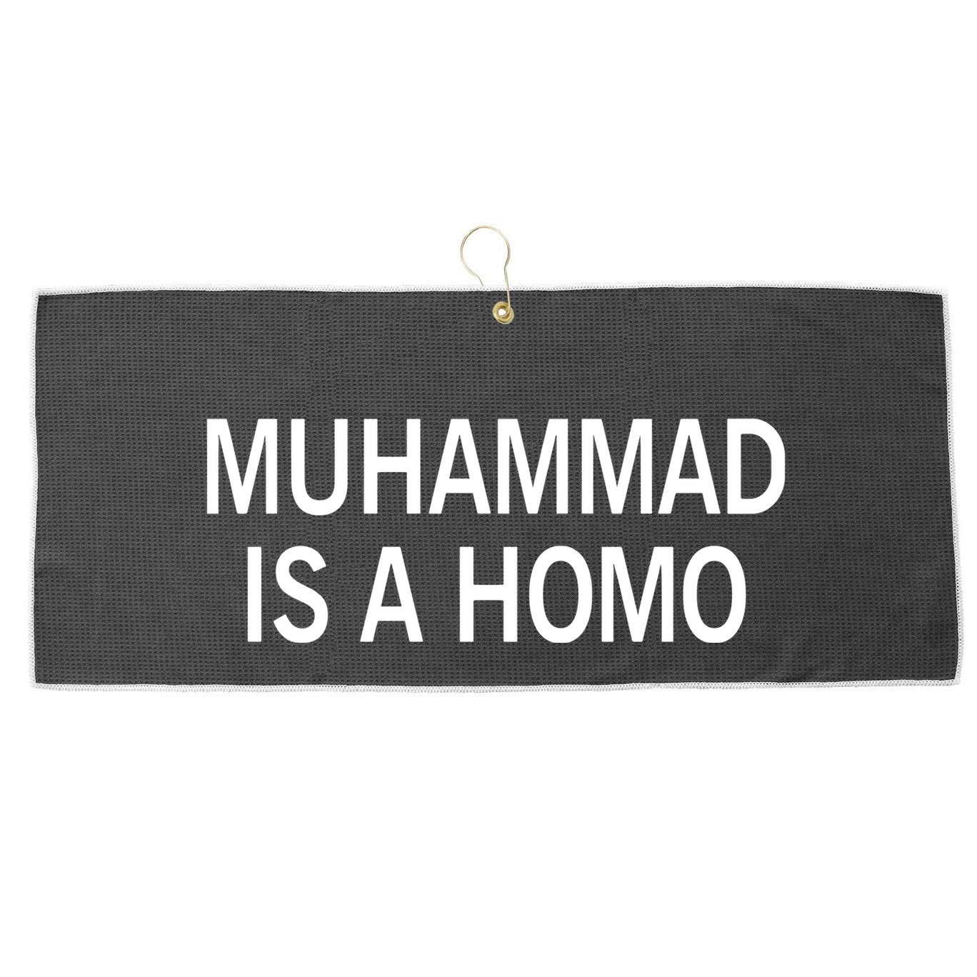 Muhammad Is A Homo Large Microfiber Waffle Golf Towel