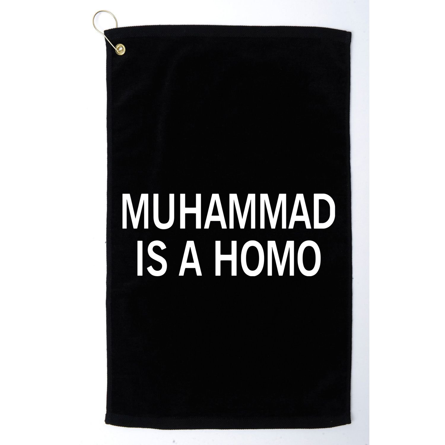 Muhammad Is A Homo Golf Towel