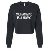 Muhammad Is A Homo Cropped Pullover Crew