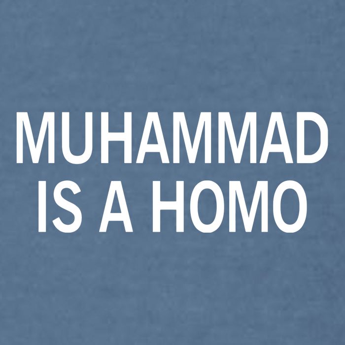 Muhammad Is A Homo Garment-Dyed Sweatshirt