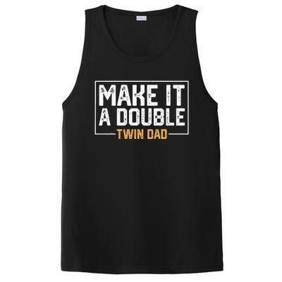 Make It A Double Twin Dad Funny PosiCharge Competitor Tank