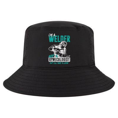 Men Im A Welder Not A Gynecologist Funny Welding Cool Comfort Performance Bucket Hat