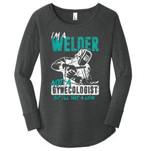 Men Im A Welder Not A Gynecologist Funny Welding Women's Perfect Tri Tunic Long Sleeve Shirt