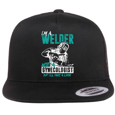 Men Im A Welder Not A Gynecologist Funny Welding Flat Bill Trucker Hat