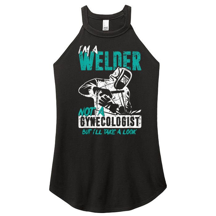 Men Im A Welder Not A Gynecologist Funny Welding Women's Perfect Tri Rocker Tank