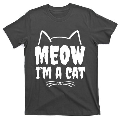 Meow IM A Cat T-Shirt