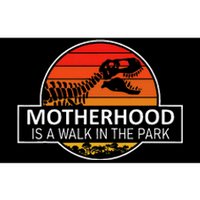 Motherhood Is A Walk In The Park Bumper Sticker