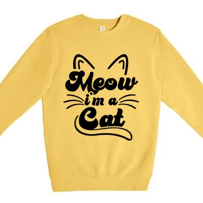 Meow IM A Cat Premium Crewneck Sweatshirt