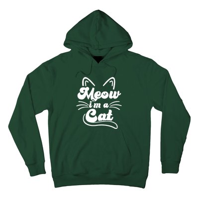 Meow IM A Cat Hoodie