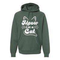 Meow IM A Cat Premium Hoodie